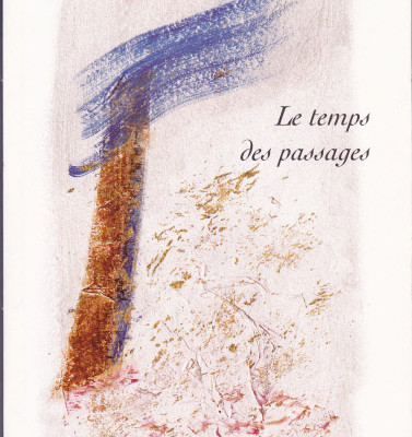 Originaux Le temps des passages / poèmes Cù Huy Cân (technique mixte sur papier)